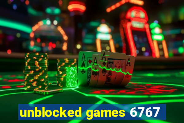 unblocked games 6767